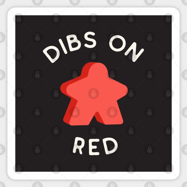 I Call Dibs on the Red Meeple 'Coz I Always Play Red! Sticker by Teeworthy Designs